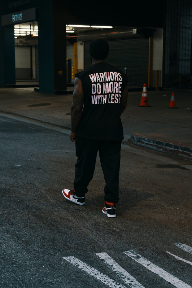 "Warriors do more with Less" Sleeveless Muscle Tee